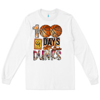 White 100 of days slam dunks Long Sleeve Tee - SublimationCraftShop