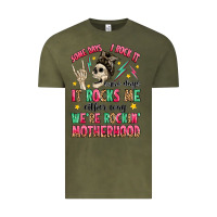 Vintage Olive some days i rock it some days it rocks me Vintage Tee - MaliasSmallBusiness