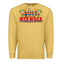Antique Gold Too busy being hermosa Premium Sweatshirt - FaDigitalArtStudio