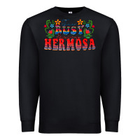 Black Too busy being hermosa Premium Sweatshirt - FaDigitalArtStudio
