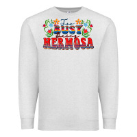 Oatmeal Heather Too busy being hermosa Premium Sweatshirt - FaDigitalArtStudio
