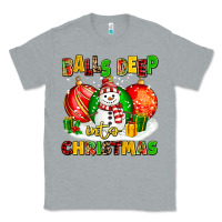 Heather Grey Balls Deep Into Christmas Classic Tee - MaliasSmallBusiness