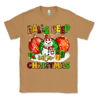Toasted Coconut Balls Deep Into Christmas Classic Tee - MaliasSmallBusiness