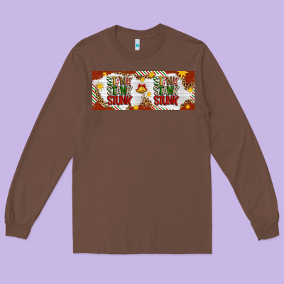 Stink Stank Stunk Long Sleeve Tee Designed By Artiststas