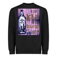 Black He don't like me like Tequila does nobody can Heavyweight Sweatshirt - Bettercallsaul