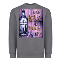 Storm He don't like me like Tequila does nobody can Heavyweight Sweatshirt - Bettercallsaul