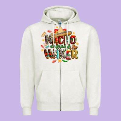 Cinco De Mayo Nacho Average Waxer Zipper Hoodie Designed By Cowgirlartshop