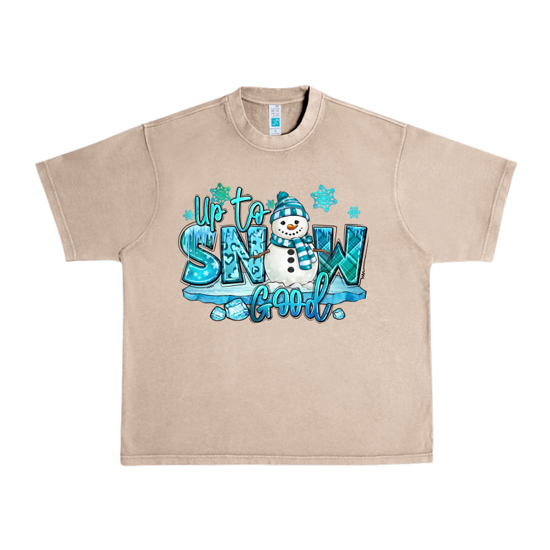 Up To Snow Good Winter Snowman Urban Heavy Tee by MaliasSmallBusiness | Teevron