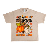 French Oak fall for jesus he never leaves Urban Heavy Tee - MaliasSmallBusiness