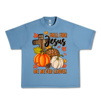 Pebble Blue fall for jesus he never leaves Urban Heavy Tee - MaliasSmallBusiness