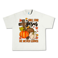 Fall For Jesus He Never Leaves Urban Heavy Tee | Teevron