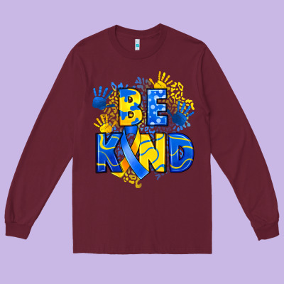 Down Syndrome Be Kind Long Sleeve Tee Designed By Artiststas