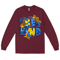 Burgundy down syndrome be kind Long Sleeve Tee - Artiststas