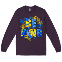 Plum down syndrome be kind Long Sleeve Tee - Artiststas