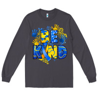 Smoke down syndrome be kind Long Sleeve Tee - Artiststas