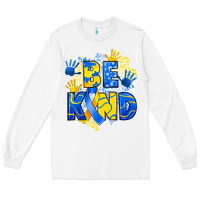 White down syndrome be kind Long Sleeve Tee - Artiststas