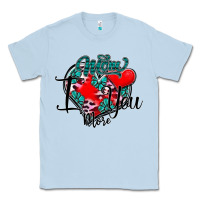 Dusty Blue Mom I You More Classic Tee - SublimationCraftShop