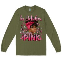 Army Green in october we wear pink with afro woman Long Sleeve Tee - Artiststas