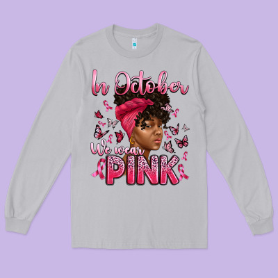 In October We Wear Pink With Afro Woman Long Sleeve Tee Designed By Artiststas