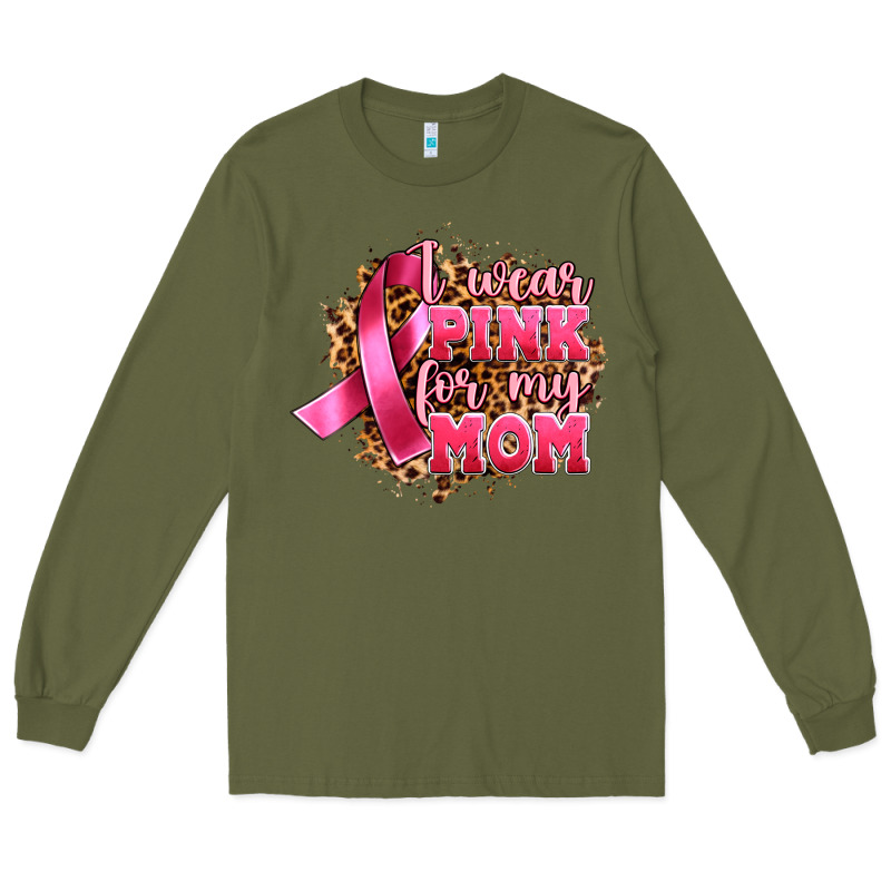 I Wear Pink For My Mom Long Sleeve Tee by Artiststas | Teevron