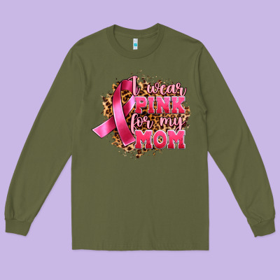 I Wear Pink For My Mom Long Sleeve Tee Designed By Artiststas