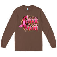 Chestnut i wear pink for my mom Long Sleeve Tee - Artiststas