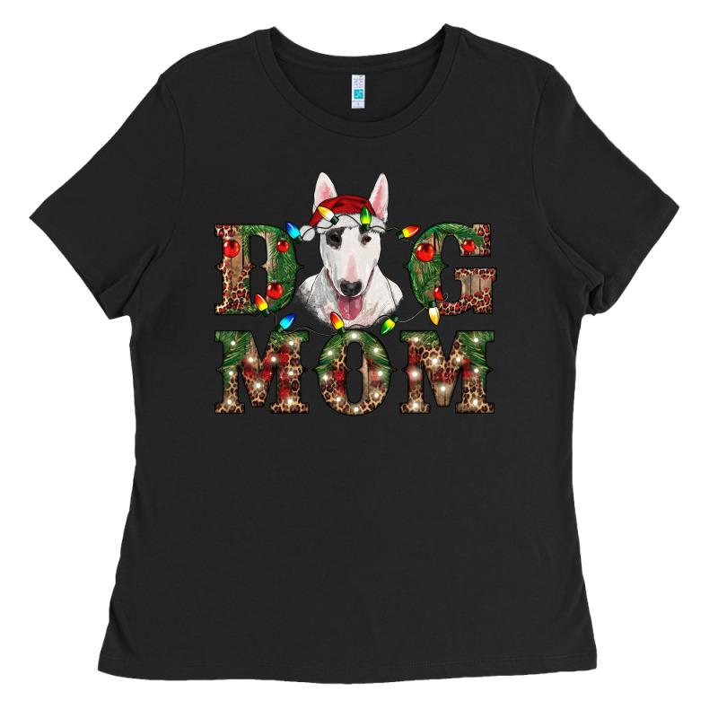 Christmas Dog Mom Bull Terrier Ladies Tee by RanaPortraitStore | Teevron