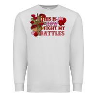 Dove Grey This is how i fight my battles Valentine's Day Premium Sweatshirt - FaDigitalArtStudio