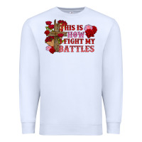 White This is how i fight my battles Valentine's Day Premium Sweatshirt - FaDigitalArtStudio