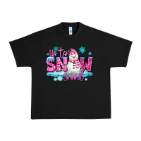 Black up to snow good pink christmas winter snowman Urban Heavy Tee - MaliasSmallBusiness
