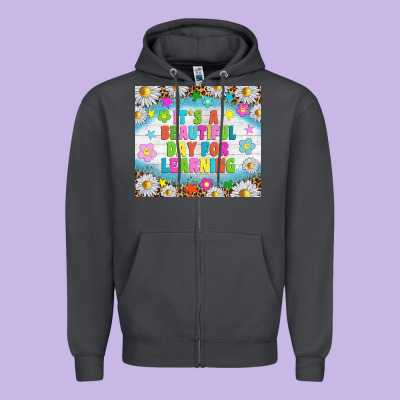 It's A Beautiful Day For Learning Tumblr Zipper Hoodie Designed By Tumblerdesignbyshophia
