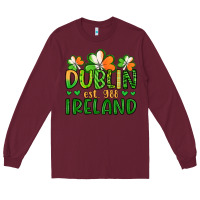 Burgundy dublin ireland st patrick s day Long Sleeve Tee - Artiststas