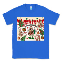 True Royal Boojee Christmas cake Classic Tee - MaliasSmallBusiness