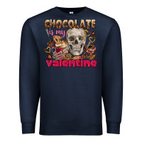 Navy Skull chocolate is my Valentine Premium Sweatshirt - FaDigitalArtStudio