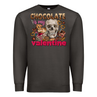 Smoke Skull chocolate is my Valentine Premium Sweatshirt - FaDigitalArtStudio