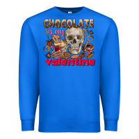 True Royal Skull chocolate is my Valentine Premium Sweatshirt - FaDigitalArtStudio