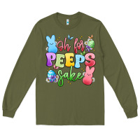 Army Green oh for peeps sake Long Sleeve Tee - Artiststas