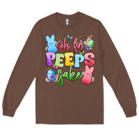 Chestnut oh for peeps sake Long Sleeve Tee - Artiststas