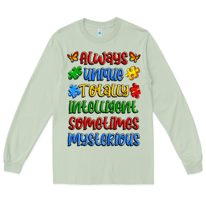 Always Unique Totally Intelligent Sometimes Myster Long Sleeve Tee by Artiststas | Teevron