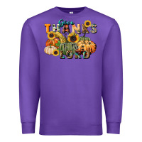 Purple give thanks to the lord Premium Sweatshirt - FaDigitalArtStudio