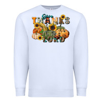White give thanks to the lord Premium Sweatshirt - FaDigitalArtStudio