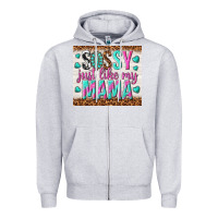 Heather Grey sassy just like my mama Zipper Hoodie - TumblerDesignByShophia