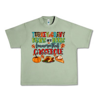 Oil Green turkey gravy beans and rolls lemme see that casser Urban Heavy Tee - MaliasSmallBusiness