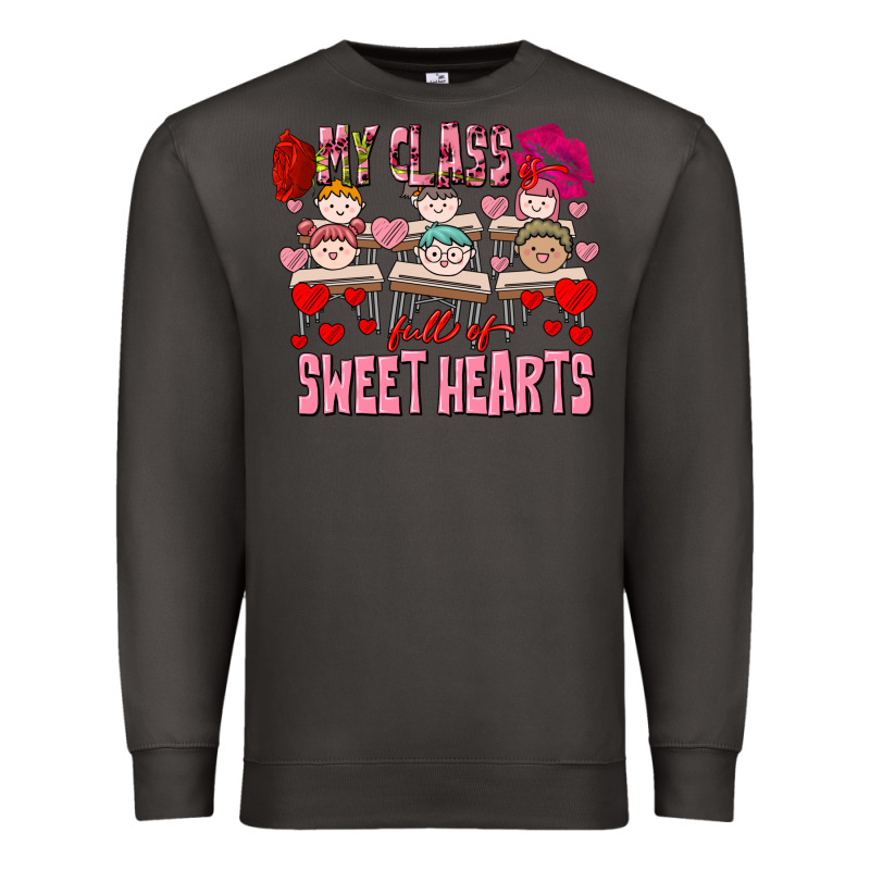 Valentine's Day My Class Is Full Of Sweet Hearts Premium Sweatshirt by FaDigitalArtStudio | Teevron