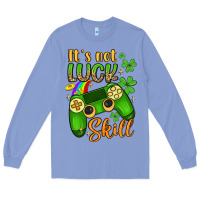 Colony Blue it s not luck skill Long Sleeve Tee - Artiststas