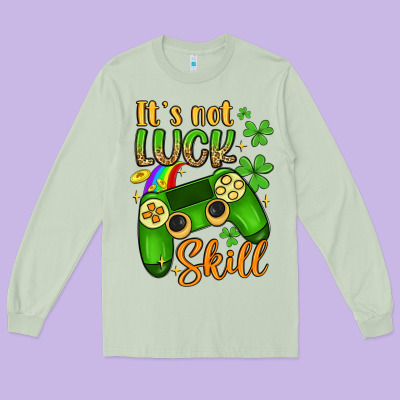 It S Not Luck Skill Long Sleeve Tee Designed By Artiststas