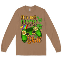 Toasted Coconut it s not luck skill Long Sleeve Tee - Artiststas