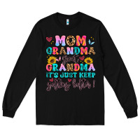 Black mom grandma great grandma it's just keeps getting Long Sleeve Tee - Artiststas