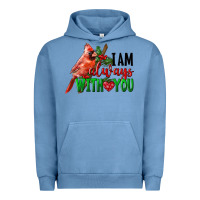 Pigment Pebble Blue I Am Always With Your Cardinal Bird Urban Hoodie - LillyAllenDesigns
