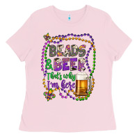 Bubblegum Pink beads & beer that's why i'm here Ladies Tee - Artiststas